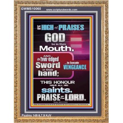PRAISE HIM AND WITH TWO EDGED SWORD TO EXECUTE VENGEANCE  Bible Verse Portrait  GWMS10060  "28x34"