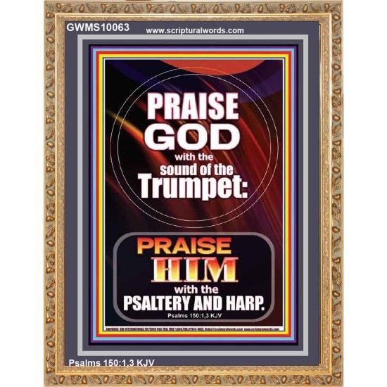 PRAISE HIM WITH TRUMPET, PSALTERY AND HARP  Inspirational Bible Verses Portrait  GWMS10063  