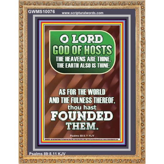 JEHOVAH TZEVA'OT THE HEAVENS AND THE EARTH IS THINE  Custom Art and Wall Décor  GWMS10076  