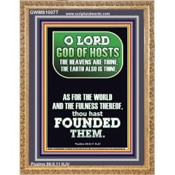 O LORD GOD OF HOST CREATOR OF HEAVEN AND THE EARTH  Unique Bible Verse Portrait  GWMS10077  "28x34"