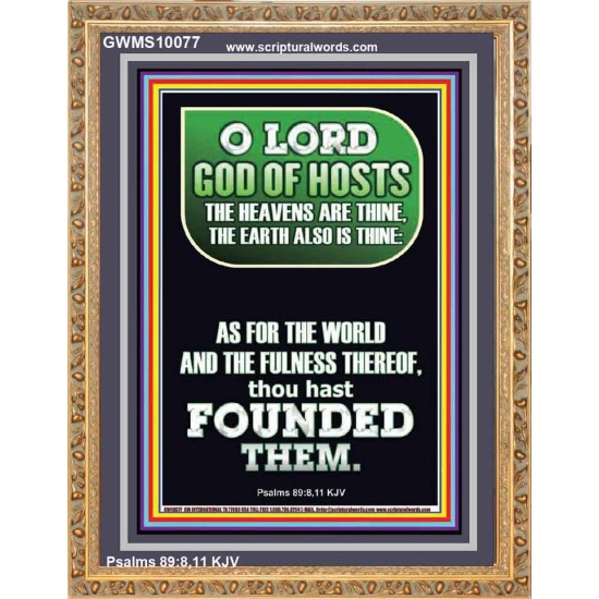 O LORD GOD OF HOST CREATOR OF HEAVEN AND THE EARTH  Unique Bible Verse Portrait  GWMS10077  