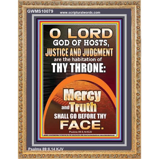 JUSTICE AND JUDGEMENT THE HABITATION OF YOUR THRONE O LORD  New Wall Décor  GWMS10079  