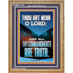O LORD ALL THY COMMANDMENTS ARE TRUTH  Christian Quotes Portrait  GWMS11781  "28x34"