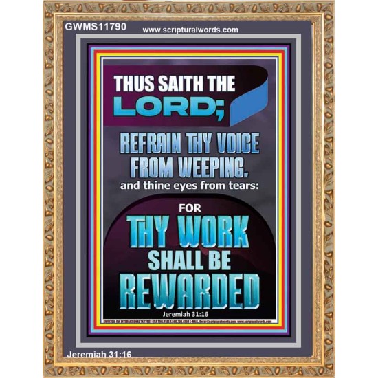 REFRAIN THY VOICE FROM WEEPING THY WORK SHALL BE REWARDED  Christian Paintings  GWMS11790  