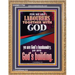 BE A CO-LABOURERS WITH GOD IN JEHOVAH HUSBANDRY  Christian Art Portrait  GWMS11794  "28x34"