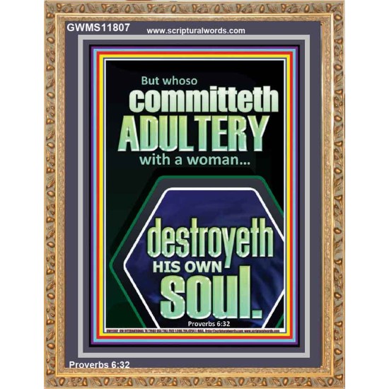 WHOSO COMMITTETH  ADULTERY WITH A WOMAN DESTROYETH HIS OWN SOUL  Sciptural Décor  GWMS11807  