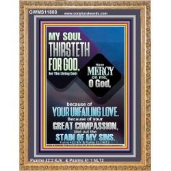 BECAUSE OF YOUR UNFAILING LOVE AND GREAT COMPASSION  Bible Verse Portrait  GWMS11808  "28x34"