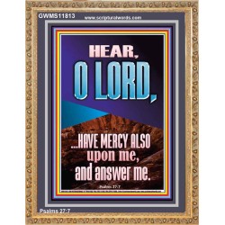 BECAUSE OF YOUR GREAT MERCIES PLEASE ANSWER US O LORD  Art & Wall Décor  GWMS11813  "28x34"