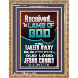 RECEIVED THE LAMB OF GOD THAT TAKETH AWAY THE SINS OF THE WORLD  Décor Art Work  GWMS11819  "28x34"