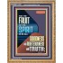 FRUIT OF THE SPIRIT IS IN ALL GOODNESS, RIGHTEOUSNESS AND TRUTH  Custom Contemporary Christian Wall Art  GWMS11830  "28x34"