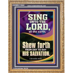 SHEW FORTH FROM DAY TO DAY HIS SALVATION  Unique Bible Verse Portrait  GWMS11844  "28x34"