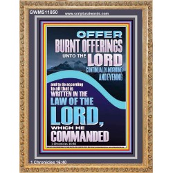 OFFER BURNT OFFERINGS UNTO THE LORD  Custom Inspiration Bible Verse Portrait  GWMS11850  "28x34"