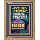 THE LORD IS GREAT AND GREATLY TO PRAISED FEAR THE LORD  Bible Verse Portrait Art  GWMS11864  