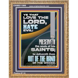 THE LORD PRESERVETH THE SOULS OF HIS SAINTS  Inspirational Bible Verse Portrait  GWMS11866  "28x34"