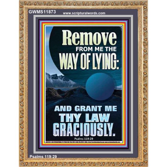 REMOVE FROM ME THE WAY OF LYING  Bible Verse for Home Portrait  GWMS11873  
