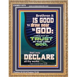 IT IS GOOD TO DRAW NEAR TO GOD  Large Scripture Wall Art  GWMS11879  "28x34"