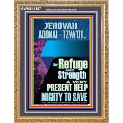 JEHOVAH ADONAI-TZVA'OT LORD OF HOSTS AND EVER PRESENT HELP  Church Picture  GWMS11887  "28x34"