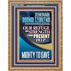 JEHOVAH ADONAI TZIDKENU OUR RIGHTEOUSNESS MIGHTY TO SAVE  Children Room  GWMS11888  "28x34"