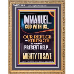 IMMANUEL GOD WITH US OUR REFUGE AND STRENGTH MIGHTY TO SAVE  Sanctuary Wall Picture  GWMS11889  "28x34"