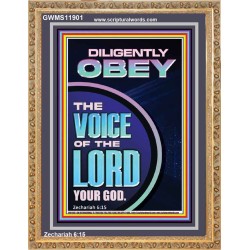 DILIGENTLY OBEY THE VOICE OF THE LORD OUR GOD  Unique Power Bible Portrait  GWMS11901  "28x34"
