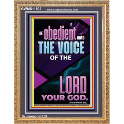 BE OBEDIENT UNTO THE VOICE OF THE LORD OUR GOD  Righteous Living Christian Portrait  GWMS11903  "28x34"