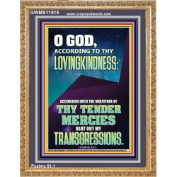 IN THE MULTITUDE OF THY TENDER MERCIES BLOT OUT MY TRANSGRESSIONS  Children Room  GWMS11915  "28x34"