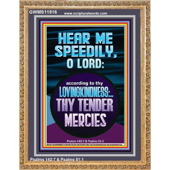 HEAR ME SPEEDILY O LORD MY GOD  Sanctuary Wall Picture  GWMS11916  