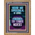 HEAR ME SPEEDILY O LORD MY GOD  Sanctuary Wall Picture  GWMS11916  "28x34"