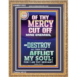 DESTROY ALL THEM THAT AFFLICT MY SOUL   Church Portrait  GWMS11932  "28x34"