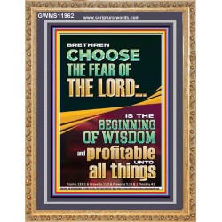 BRETHREN CHOOSE THE FEAR OF THE LORD THE BEGINNING OF WISDOM  Ultimate Inspirational Wall Art Portrait  GWMS11962  "28x34"