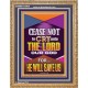CEASE NOT TO CRY UNTO THE LORD   Unique Power Bible Portrait  GWMS11964  