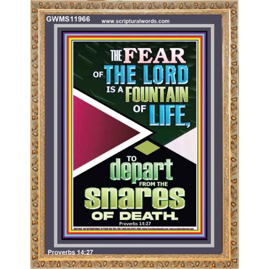 THE FEAR OF THE LORD IS THE FOUNTAIN OF LIFE  Large Scripture Wall Art  GWMS11966  