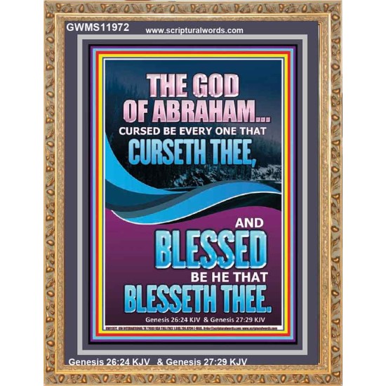 CURSED BE EVERY ONE THAT CURSETH THEE BLESSED IS EVERY ONE THAT BLESSED THEE  Scriptures Wall Art  GWMS11972  