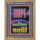 HOPE AN ANCHOR OF THE SOUL  Scripture Portrait Signs  GWMS11987  