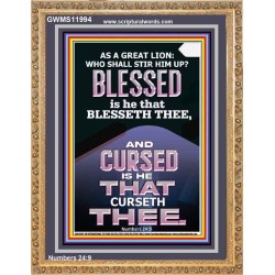 BLESSED IS HE THAT BLESSETH THEE  Encouraging Bible Verse Portrait  GWMS11994  "28x34"
