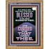 BLESSED IS HE THAT BLESSETH THEE  Encouraging Bible Verse Portrait  GWMS11994  "28x34"