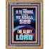 YOU SHALL SEE THE GLORY OF THE LORD  Bible Verse Portrait  GWMS11999  "28x34"