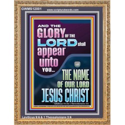 THE GLORY OF THE LORD SHALL APPEAR UNTO YOU  Contemporary Christian Wall Art  GWMS12001  "28x34"