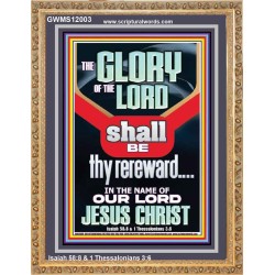 THE GLORY OF THE LORD SHALL BE THY REREWARD  Scripture Art Prints Portrait  GWMS12003  "28x34"