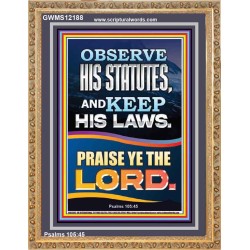 OBSERVE HIS STATUTES AND KEEP ALL HIS LAWS  Christian Wall Art Wall Art  GWMS12188  "28x34"