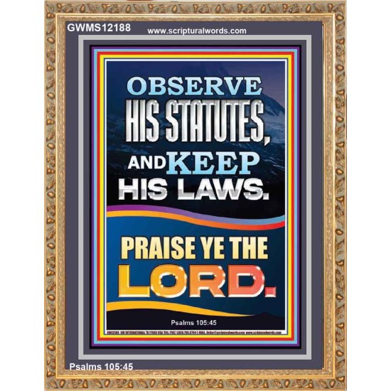 OBSERVE HIS STATUTES AND KEEP ALL HIS LAWS  Christian Wall Art Wall Art  GWMS12188  