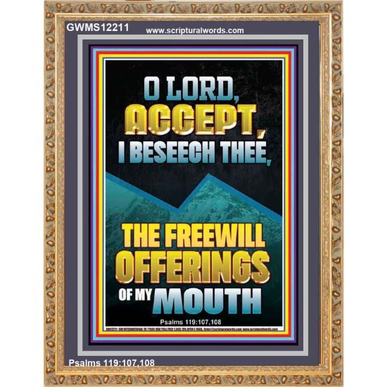 ACCEPT I BESEECH THEE THE FREEWILL OFFERINGS OF MY MOUTH  Bible Verses Portrait  GWMS12211  