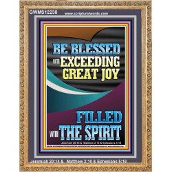 BE BLESSED WITH EXCEEDING GREAT JOY  Scripture Art Prints Portrait  GWMS12238  "28x34"