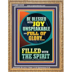 BE BLESSED WITH JOY UNSPEAKABLE  Contemporary Christian Wall Art Portrait  GWMS12239  "28x34"