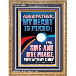 I WILL SING AND GIVE PRAISE EVEN WITH MY GLORY  Christian Paintings  GWMS12270  "28x34"
