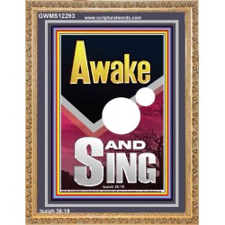 AWAKE AND SING  Bible Verse Portrait  GWMS12293  "28x34"