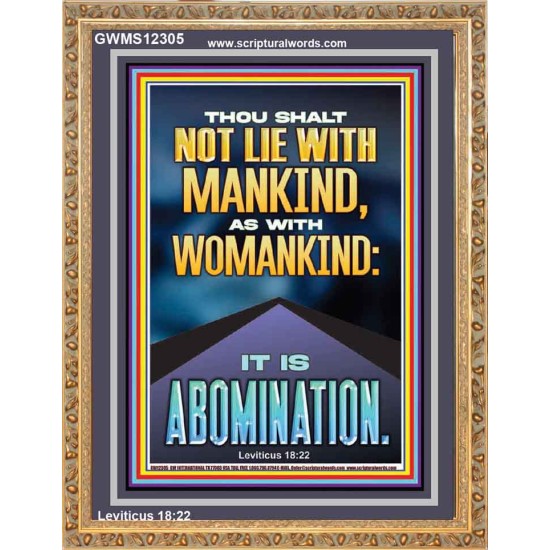 NEVER LIE WITH MANKIND AS WITH WOMANKIND IT IS ABOMINATION  Décor Art Works  GWMS12305  
