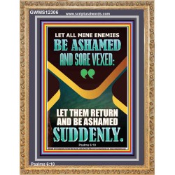 MINE ENEMIES BE ASHAMED AND SORE VEXED  Christian Quotes Portrait  GWMS12306  "28x34"