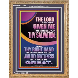 GIVE ME THE SHIELD OF THY SALVATION  Art & Décor  GWMS12349  "28x34"