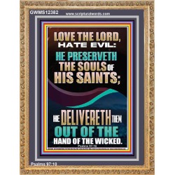 DELIVERED OUT OF THE HAND OF THE WICKED  Bible Verses Portrait Art  GWMS12382  "28x34"